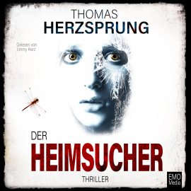 Hörbuch Der Heimsucher – Jedem seine Strafe: Thriller  - Autor Thomas Herzsprung   - gelesen von Jimmy Herz