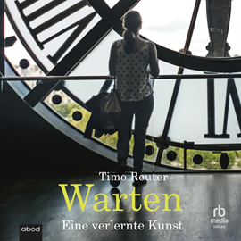 Hörbuch Warten  - Autor Timo Reuter   - gelesen von Thomas Höricht.