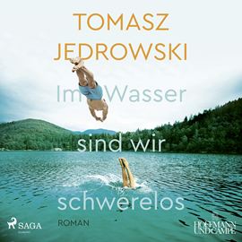 Hörbuch Im Wasser sind wir schwerelos  - Autor Thomas Jedrowski   - gelesen von Emil Schwarz