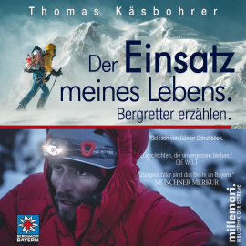 Hörbuch Der Einsatz meines Lebens  - Autor Thomas Käsbohrer   - gelesen von Günter Schoßböck