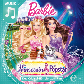 Hörbuch Barbie: Die Prinzessin und der Popstar (Das Original-Hörspiel zum Film)  - Autor Thomas Karallus   - gelesen von Schauspielergruppe
