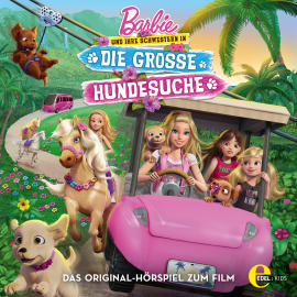 Hörbuch Barbie in: Die große Hundesuche (Das Original-Hörspiel zum Film)  - Autor Thomas Karallus   - gelesen von Schauspielergruppe