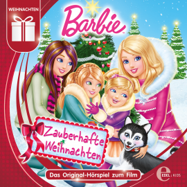 Hörbuch Barbie: Zauberhafte Weihnachten (Das Original-Hörspiel zum Film)  - Autor Thomas Karallus   - gelesen von Schauspielergruppe