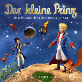 Hörbuch Der Planet der Schmetterlinge (Der kleine Prinz 27)  - Autor Thomas Karallus   - gelesen von Schauspielergruppe