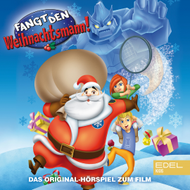 Hörbuch Fangt den Weihnachtsmann (Das Original-Hörspiel zum Film)  - Autor Thomas Karallus   - gelesen von Schauspielergruppe