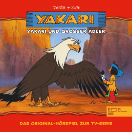 Hörbuch Yakari und Großer Adler (Yakari 1)  - Autor Thomas Karallus   - gelesen von Schauspielergruppe