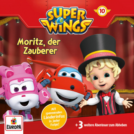 Hörbuch Folge 10: Moritz, der Zauberer  - Autor Thomas Karallus   - gelesen von Super Wings