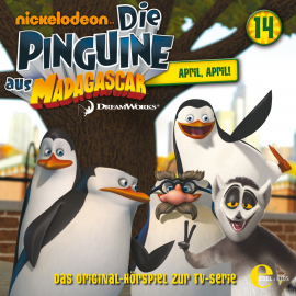 Hörbuch April, April! (Die Pinguine aus Madagascar 14)  - Autor Thomas Karallus   - gelesen von Schauspielergruppe
