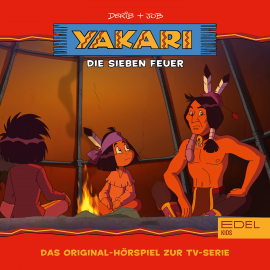 Hörbuch Die sieben Feuer (Yakari 21)  - Autor Thomas Karallus   - gelesen von Schauspielergruppe