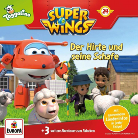 Hörbuch Folge 24: Der Hirte und seine Schafe  - Autor Thomas Karallus   - gelesen von Super Wings