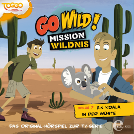 Hörbuch Ein Koala in der Wüste (Go Wild - Mission Wildnis 7)  - Autor Thomas Karallus   - gelesen von Schauspielergruppe