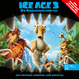 Hörbuch Ice Age 3 - Die Dinosaurier sind los (Das Original-Hörspiel zum Kinofilm)  - Autor Thomas Karallus   - gelesen von Schauspielergruppe