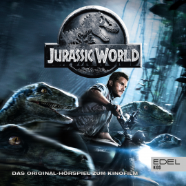 Hörbuch Jurassic World (Das Original-Hörspiel zum Kinofilm)  - Autor Thomas Karallus   - gelesen von Schauspielergruppe
