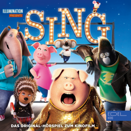 Hörbuch Sing (Das Original-Hörspiel zum Kinofilm)  - Autor Thomas Karallus   - gelesen von Schauspielergruppe