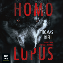 Hörbuch Homo Lupus  - Autor Thomas Kiehl   - gelesen von David Lütgenhorst