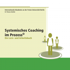 Hörbuch Systemisches Coaching im Prozess  - Autor Thomas Koditek   - gelesen von Cornelius Beck