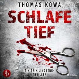 Hörbuch Schlafe tief: Thriller (Kommissar Erik Lindberg-Reihe 1)  - Autor Thomas Kowa   - gelesen von Jan Katzenberger