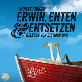Hörbuch Erwin, Enten & Entsetzen  - Autor Thomas Krüger   - gelesen von Dietmar Bär