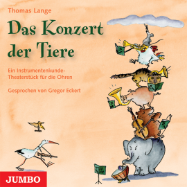 Hörbuch Das Konzert der Tiere  - Autor Thomas Lange  