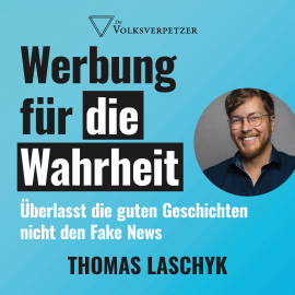 Hörbuch Werbung für die Wahrheit  - Autor Thomas Laschyk   - gelesen von Loris Kubeng