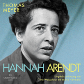 Hörbuch Hannah Arendt  - Autor Thomas Meyer   - gelesen von Schauspielergruppe