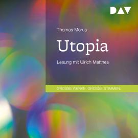 Hörbuch Utopia (Gekürzt)  - Autor Thomas Morus   - gelesen von Ulrich Matthes