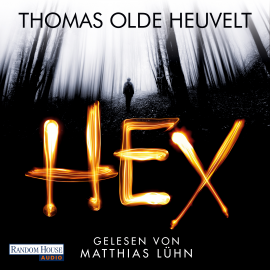 Hörbuch Hex  - Autor Thomas Olde Heuvelt   - gelesen von Matthias Lühn