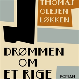 Hörbuch Drømmen om et rige - Folket ved Stormosen 4  - Autor Thomas Olesen Løkken   - gelesen von Jørgen Weel