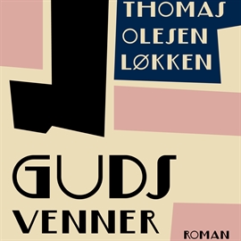 Hörbuch Guds venner - Folket ved Stormosen 2  - Autor Thomas Olesen Løkken   - gelesen von Jørgen Weel