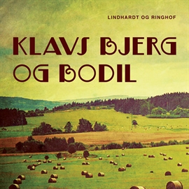 Hörbuch Klavs Bjerg og Bodil  - Autor Thomas Olesen Løkken   - gelesen von Jørgen Weel