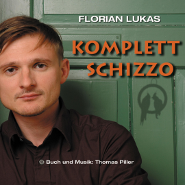 Hörbuch Komplett Schizzo  - Autor Thomas Piller   - gelesen von Florian Lukas