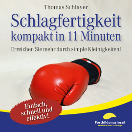 Hörbuch Schlagfertigkeit - kompakt in 11 Minuten  - Autor Thomas Schlayer   - gelesen von Ralph Wagner