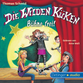 Hörbuch Die Wilden Küken 7 - Bühne frei!  - Autor Thomas Schmid   - gelesen von Anne Moll