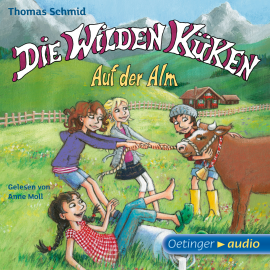 Hörbuch Die Wilden Küken 8 - Auf der Alm  - Autor Thomas Schmid   - gelesen von Anne Moll