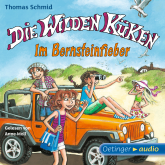 Hörbuch Die Wilden Küken 9 - Im Bernsteinfieber  - Autor Thomas Schmid   - gelesen von Anne Moll