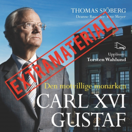 Hörbuch Carl XVI Gustaf  - Autor Thomas Sjöberg   - gelesen von Torsten Wahlund