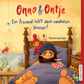 Hörbuch Onno und Ontje. Ein Freund hilft dem anderen. Immer!  - Autor Thomas Springer   - gelesen von Tetje Mierendorf