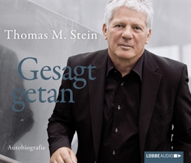 Hörbuch Gesagt - Getan  - Autor Thomas Stein   - gelesen von Thomas M. Stein