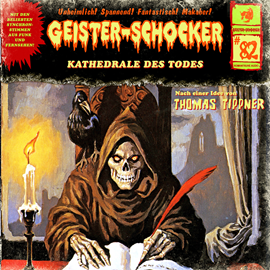 Hörbuch Kathedrale des Todes (Geister-Schocker 82)  - Autor Thomas Tippner   - gelesen von Schauspielergruppe