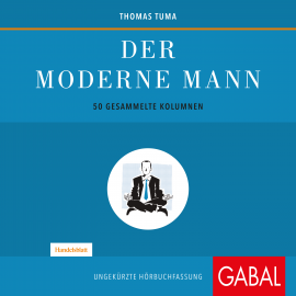 Hörbuch Der moderne Mann  - Autor Thomas Tuma   - gelesen von Gilles Karolyi