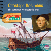 Abenteuer & Wissen - Christoph Kolumbus