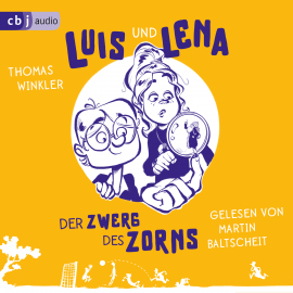 Hörbuch Luis und Lena - Der Zwerg des Zorns  - Autor Thomas Winkler   - gelesen von Martin Baltscheit