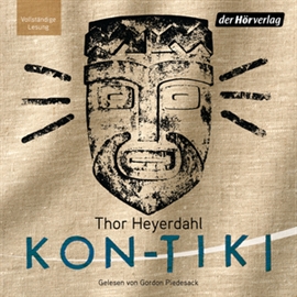 Hörbuch Kon-Tiki  - Autor Thor Heyerdahl   - gelesen von Gordon Piedesack