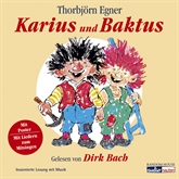 Hörbuch Karius und Baktus  - Autor Thorbjoern Egner   - gelesen von Dirk Bach