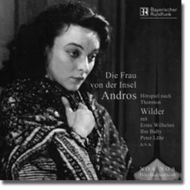 Hörbuch Die Frau von der Insel Andros  - Autor Thornton Wilder   - gelesen von Schauspielergruppe