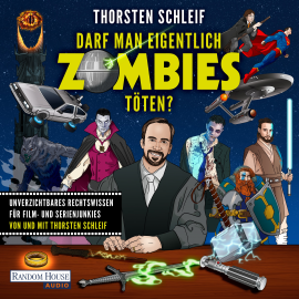 Hörbuch Darf man eigentlich Zombies töten?  - Autor Thorsten Schleif   - gelesen von Thorsten Schleif