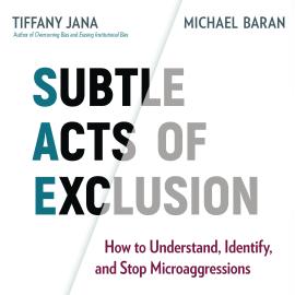 Stop Send Exclusion Subtle Acts of Exclusion - How to Understand, Identify, and Stop ...