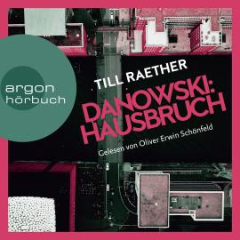 Hörbuch Hausbruch - Adam Danowski, Band 6 (Ungekürzt)  - Autor Till Raether   - gelesen von Oliver Erwin Schönfeld