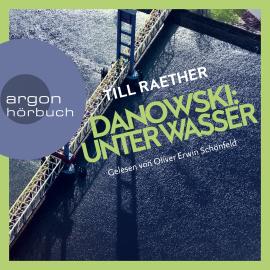 Hörbuch Unter Wasser - Adam Danowski, Band 5 (Ungekürzt)  - Autor Till Raether   - gelesen von Oliver Erwin Schönfeld