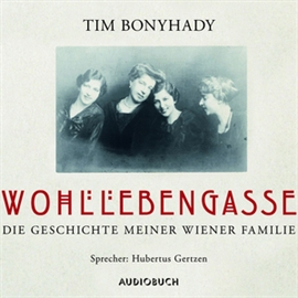Hörbuch Wohllebengasse  - Autor Tim Bonyhady   - gelesen von Hubertus Gertzen